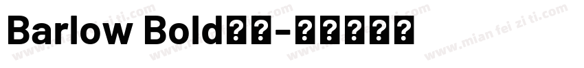 Barlow Bold中文字体转换